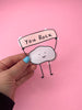 Mirror/Window Cling 'YOU ROCK'.