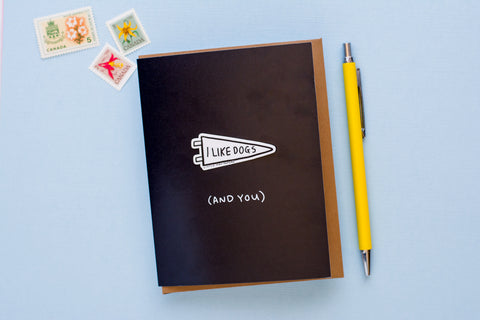I Like Dogs + You (Vinyl Sticker Greeting Card)