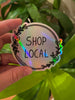 Shop Local vinyl sticker