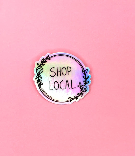 Shop Local vinyl sticker