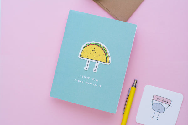 Love you more than tacos (Vinyl Sticker Greeting Card)