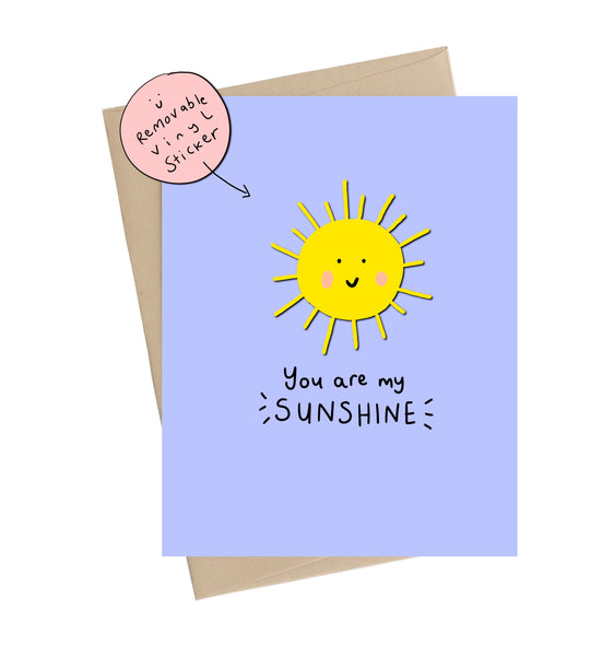 You Are My Sunshine (Vinyl Sticker Card)
